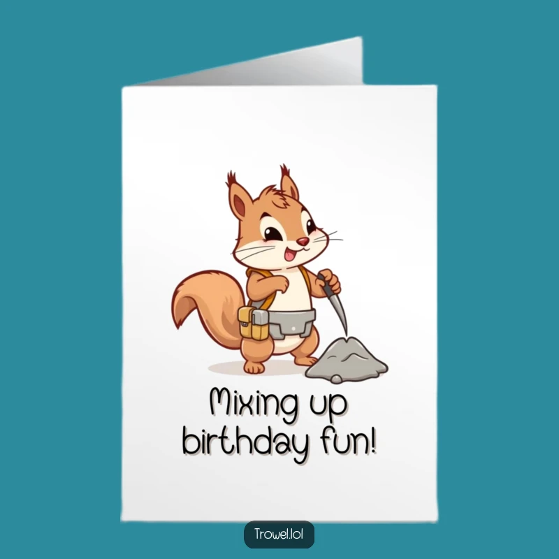 Free Printable Birthday Card: Squirrel Mixing Fun Birthday Funny Downloadable