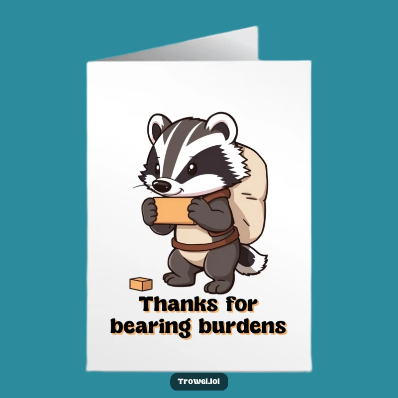 Free Printable Thank You Card Badger Carrying Bricks Funny Downloadable Gift